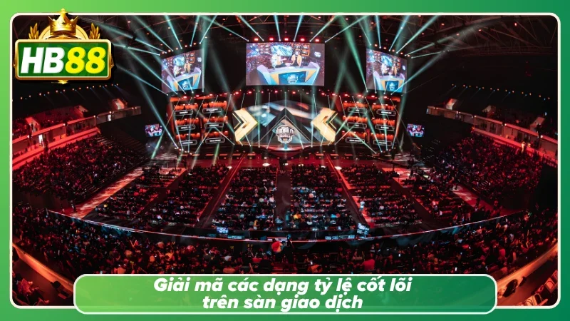 Các dạng kèo cốt lõi trong Esport