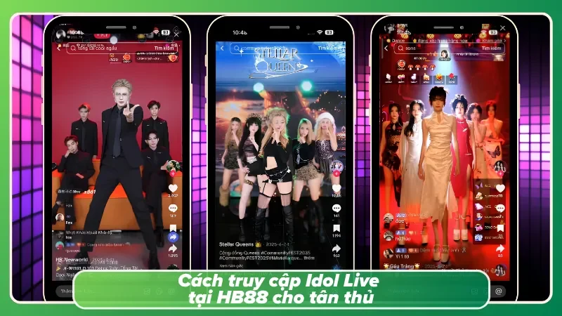 Hướng dẫn truy cập Idol Live dễ dàng