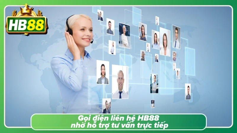 Liên hệ HB88 qua số điện thoại đường dây nóng