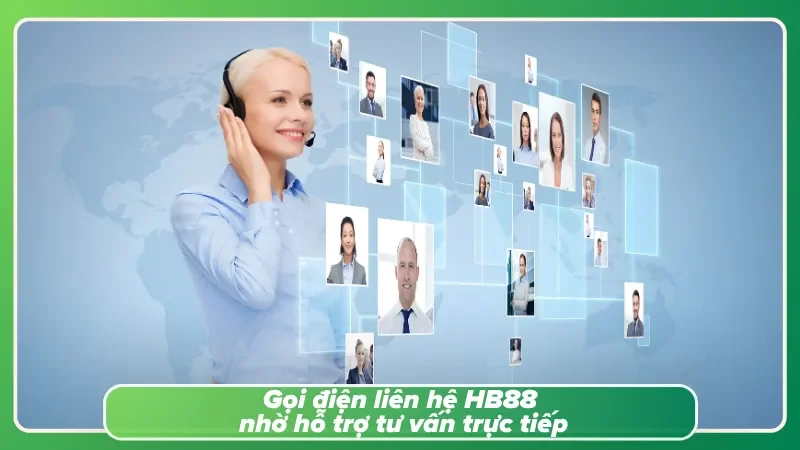 Liên hệ HB88 qua số điện thoại đường dây nóng