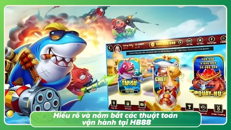 Cầm nắm luật chơi chuẩn của bắn cá tại đây