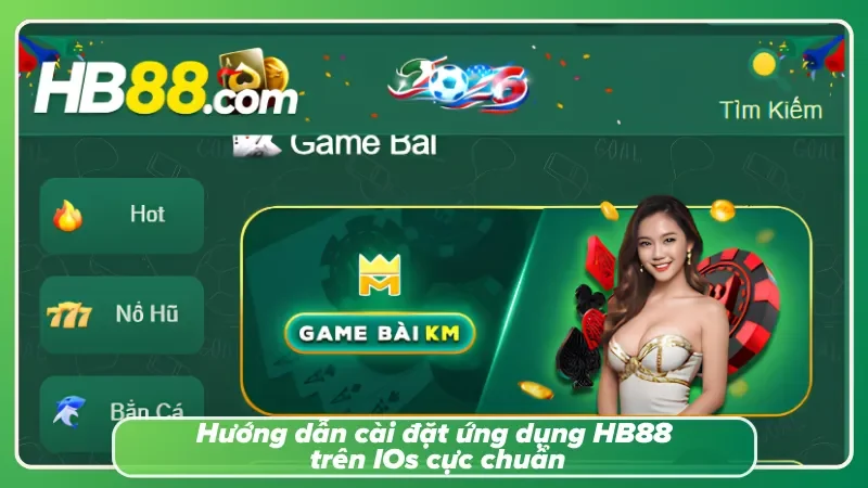 Tải app HB88 dành cho hệ điều hành iOS